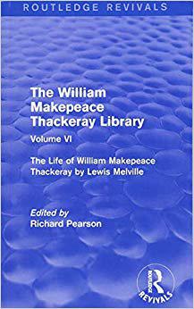 【预售】The William Makepeace Thackeray Library: Volume VI - The Life of William Makepeace Thackeray by Lewis Melv...