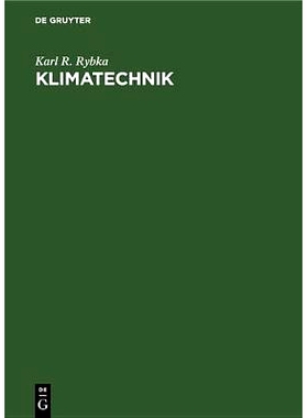 预订 Klimatechnik: Entwurf, Berechnung und Ausführung von Klima-Anlagen: 9783486771541