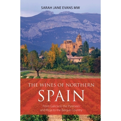预订 The wines of northern Spain: From Galicia to the Pyrenees and Rioja to the Basque Country 西班牙北部的葡萄酒: 97819