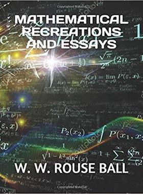 【预售】Mathematical Recreations and Essays