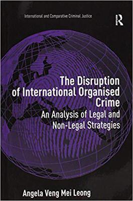 【预售】The Disruption of International Organised Crime