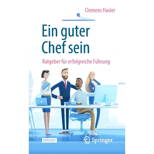 哈斯勒 9783662614334 Chef für erfolgreiche Ratgeber guter sein 做一个好老板 预订 Führung Ein