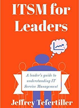 【预售】Itsm for Leaders: A Leader’s Guide t...