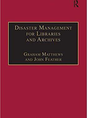 【预售】Disaster Management for Libraries and Archives