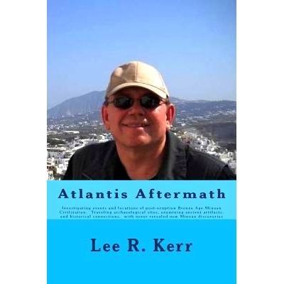 预订 Atlantis Aftermath: Investigating events and locations of post-eruption Bronze Age Minoan Civilization. Traveling a