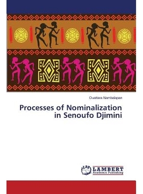 预订 Processes of Nominalization in Senoufo Djimini: 9783659711107