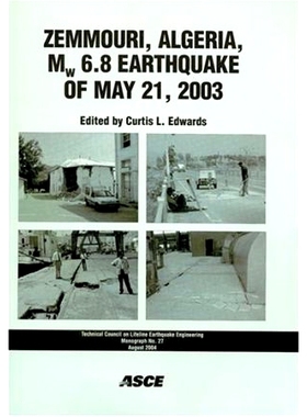 预订 Zemmouri, Algeria, MW 6.8 Earthquake of May 21, 2003: 9780784407462