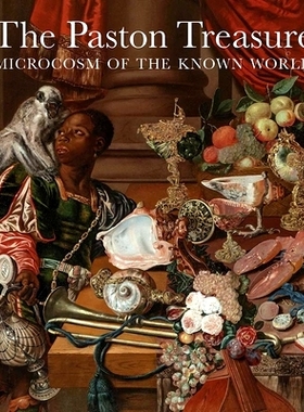 预订 The Paston Treasure: Microcosm of the Known World 帕斯顿宝藏：已知世界的缩影: 9780300232905
