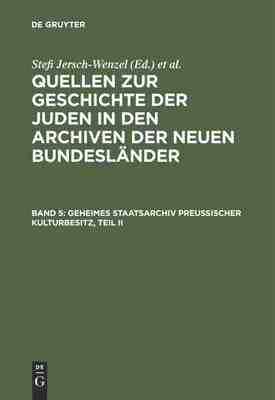 【预订】Geheimes Staatsarchiv Preußischer Kulturbesitz, Teil II 9783598224454