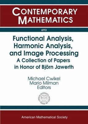 【预售】Functional Analysis, Harmonic Analysis, and Image Processing