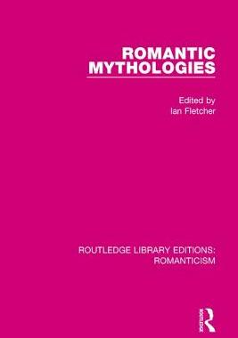 【预订】Romantic Mythologies