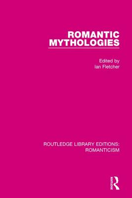 【预订】Romantic Mythologies
