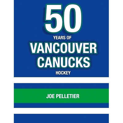 预订 50 Years of Vancouver Canucks Hockey: 9781081144081
