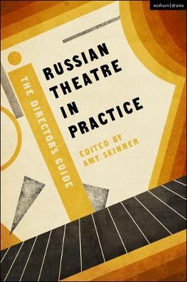 【预订】Russian Theatre in Practice: The Director’s Guide