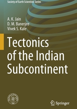 【预订】Tectonics of the Indian Subcontinent