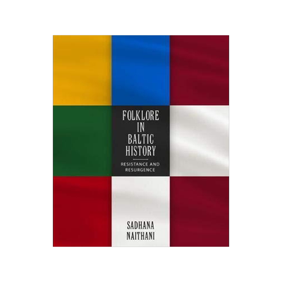 [预订]Folklore in Baltic History 9781496823571