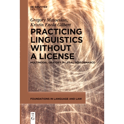 Multimodal Oratory in Legal Performance