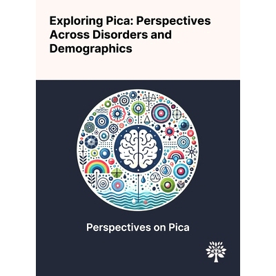 预订 Exploring Pica: Perspectives Across Disorders and Demographics