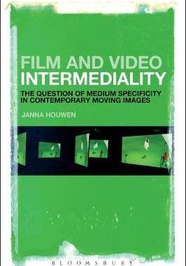 [预订]Film and Video Intermediality: The Question of Medium Specificity in Contemporary Moving Images 9781501349003