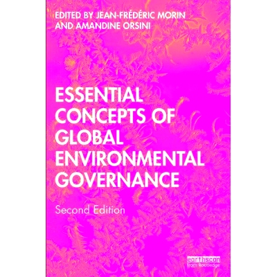 预订 Essential Concepts of Global Environmental Governance 全球环境治理的基本概念: 9780367418694
