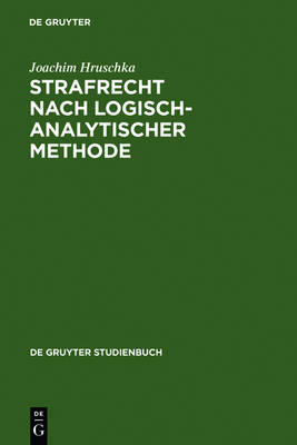 【预订】Strafrecht nach logisch-analytischer Methode 9783110105292