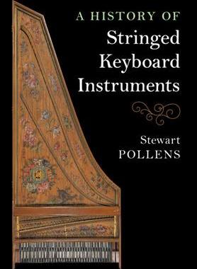 [预订]A History of Stringed Keyboard Instruments 9781108421997