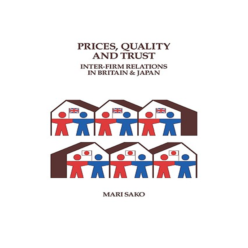 【预售】Price, Quality and Trust: Inter-Firm Relations in