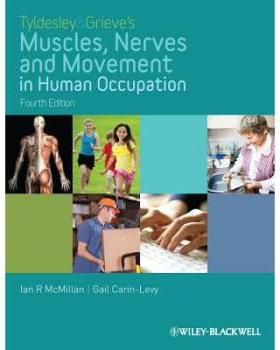 【预售】Tyldesley And Grieve’S Muscles, Nerves And Movement In Human Occupation 4E