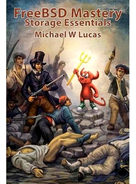 预订 FreeBSD Mastery: Storage Essentials: 9781642350098