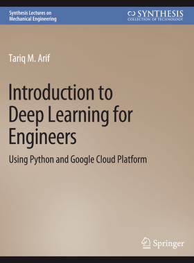 预订 Introduction to Deep Learning for Engineers: Using Python and Google Cloud Platform