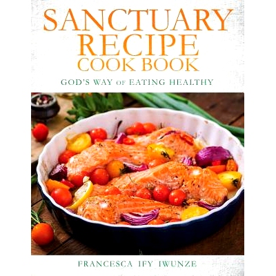 预订 Sanctuary Recipe Cook Book: 9781498489683