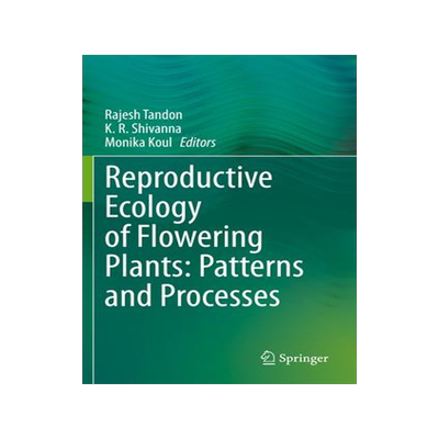 [预订]Reproductive Ecology of Flowering Plants: Patterns and Processes 9789811542121