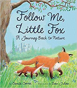 【预售】Follow Me, Little Fox: A Journey Back to Nature