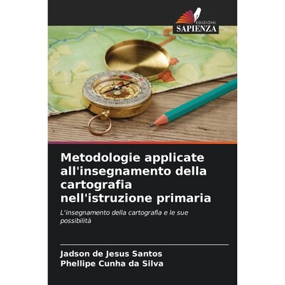 预订 Metodologie applicate all’insegnamento della cartografia nell’istruzione primaria: 9786209398070