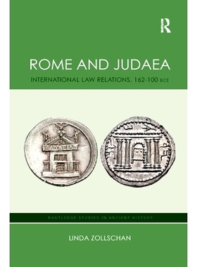 预订 Rome and Judaea: International Law Relations, 162-100 Bce: 9780367874032