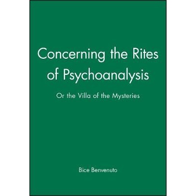 预订 Concerning The Rites Of Psychoanalysis - Or The Villa Of The Mysteries 关于心理分析的惯例：或秘密别墅: 978074561530