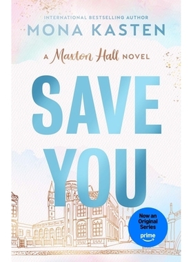 Save You 贵族高中我们之间的鸿沟 英文原版 原著小说2 MAXTON HALL Mona Kasten 德国青春爱情剧