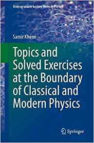 【预订】Topics and Solved Exercises at the Boundary of Classical and Modern  9783030877415