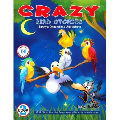 预订 Crazy Bird Stories: Benny’s Dreamtime Adventure Book 2: 9781736114742