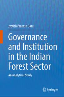and Study Analytical 预订 Sector Indian Institution the Forest 9783031347450 Governance