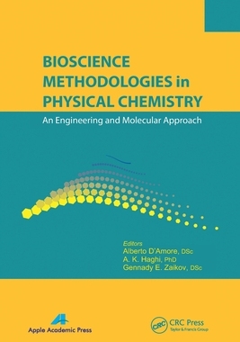 【预订】Bioscience Methodologies in Physical Chemistry: An Engineering and M 9781774632833