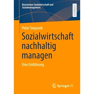 预订 Sozialwirtschaft nachhaltig managen: Eine Einführung: 9783658375058