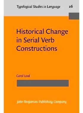预订 Historical Change in Serial Verb Constructions.: 9789027229137