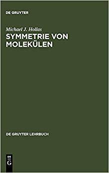 【预订】Symmetrie von Molekülen 9783110046373