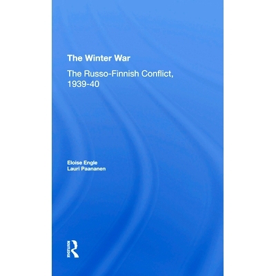 预订 The Winter War: The Russo-finnish Conflict, 1939-1940 冬季战争：俄芬兰冲突，1939-1940年: 9780367274160