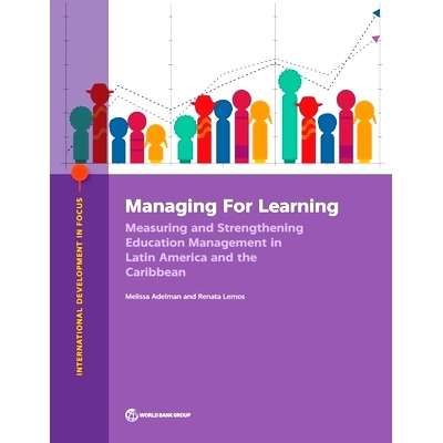预订 Managing for Learning: Measuring and Strengthening Education Management in Latin America and the Caribbean 管理学习
