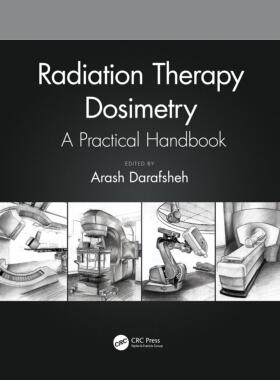 [预订]Radiation Therapy Dosimetry 9780367686772