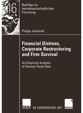 预订 Financial Distress, Corporate Restructuring and Firm Survival: An Empirical Analysis of German Panel Data: 97838350