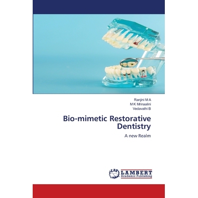 预订 Bio-mimetic Restorative Dentistry: 9786208119621