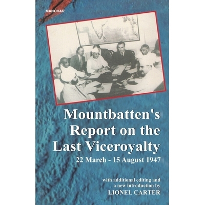 预订 Mountbatten’s Report on the Last Viceroyalty: 22 March-15 August 1947: 9788173045165